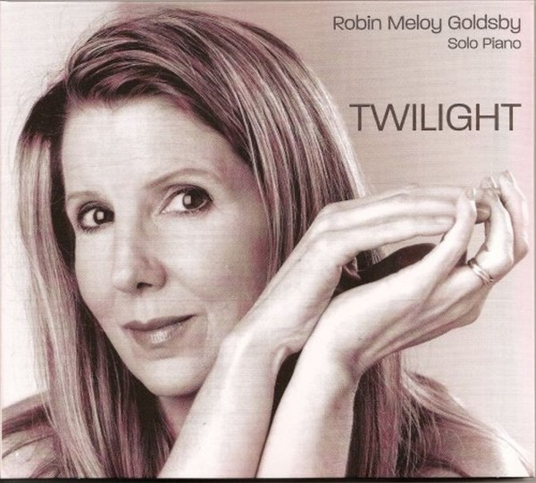 Robin Meloy Goldsby | Twilight - Solo Piano
